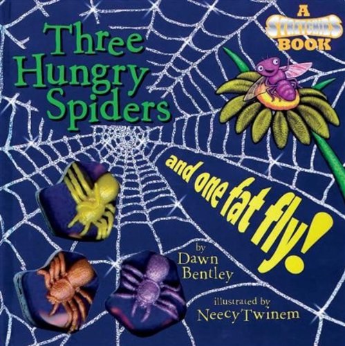 Three Hungry Spiders and One Fat Fly Stretchies Book Dawn Bentley and Neecy Twinem