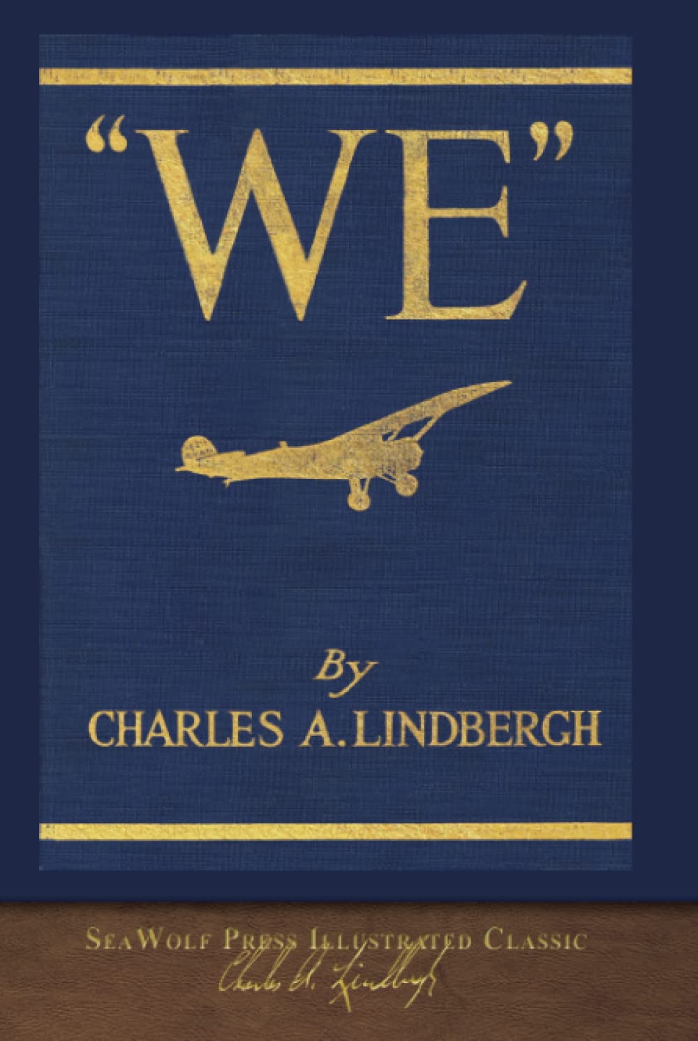 We: SeaWolf Press Illustrated Classic