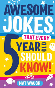 Awesome Jokes That Every 5 Year Old Should Know!: Bucketloads of rib ticklers, tongue twisters and side splitters (Awesome Jokes for Kids) used book depot