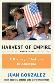 Harvest of Empire: A History of Latinos in America used book depot