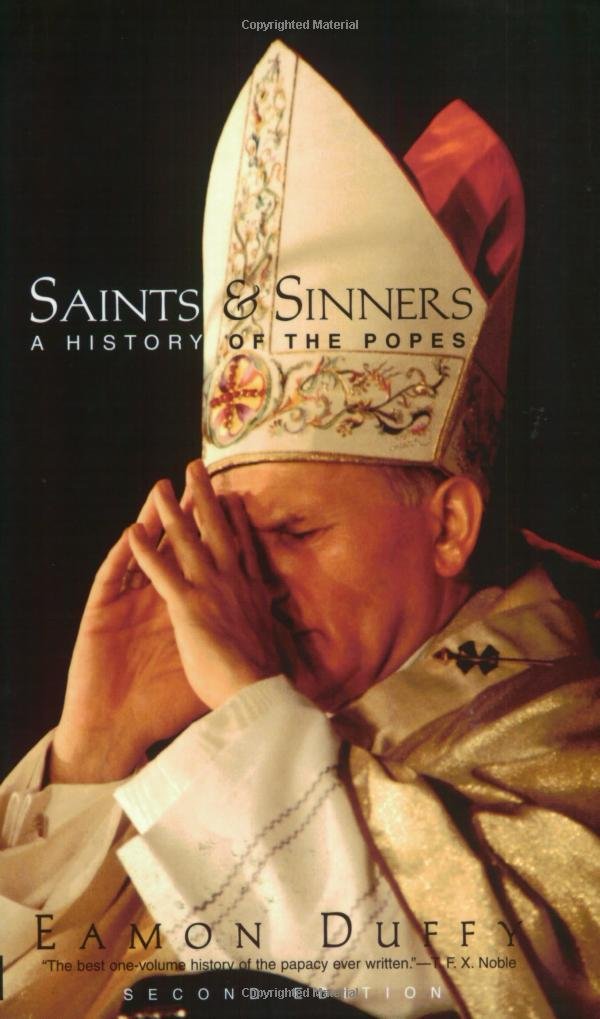 Saints and Sinners: A History of the Popes, Second Edition used book depot