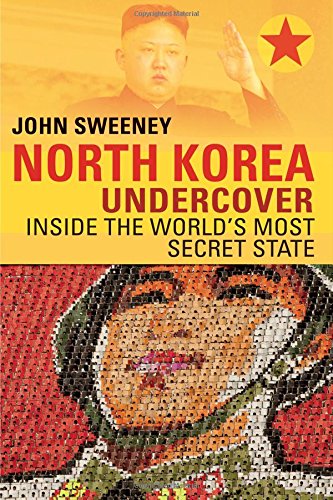 North Korea Undercover: Inside the World's Most Secret State used book depot