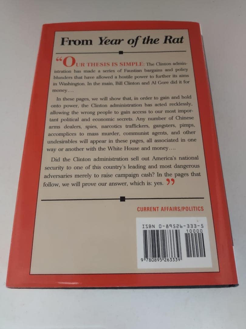 Year of the Rat: How Bill Clinton Compromised U.S. Security for Chinese Cash used book depot