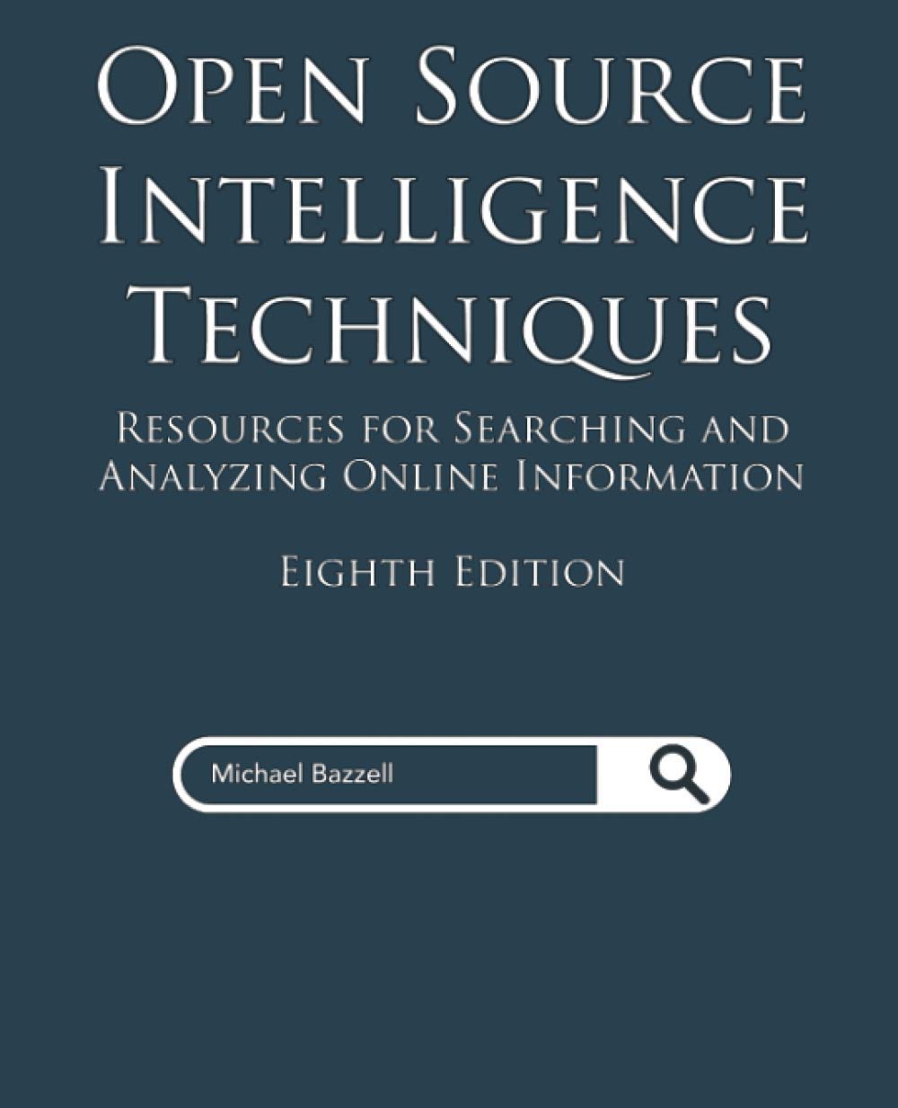 Open Source Intelligence Techniques: Resources for Searching and Analyzing Online Information used book depot