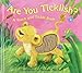 Are You Ticklish?: A Touch and Tickle Book [Hardcover] McKendry, Sam