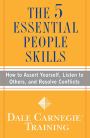 The 5 Essential People Skills: How to Assert Yourself, Listen to Others, and Resolve Conflicts (Dale Carnegie Books) used book depot