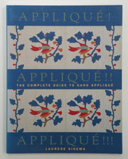Applique! Applique!! Applique!!!: The Complete Guide to Hand Applique used book depot