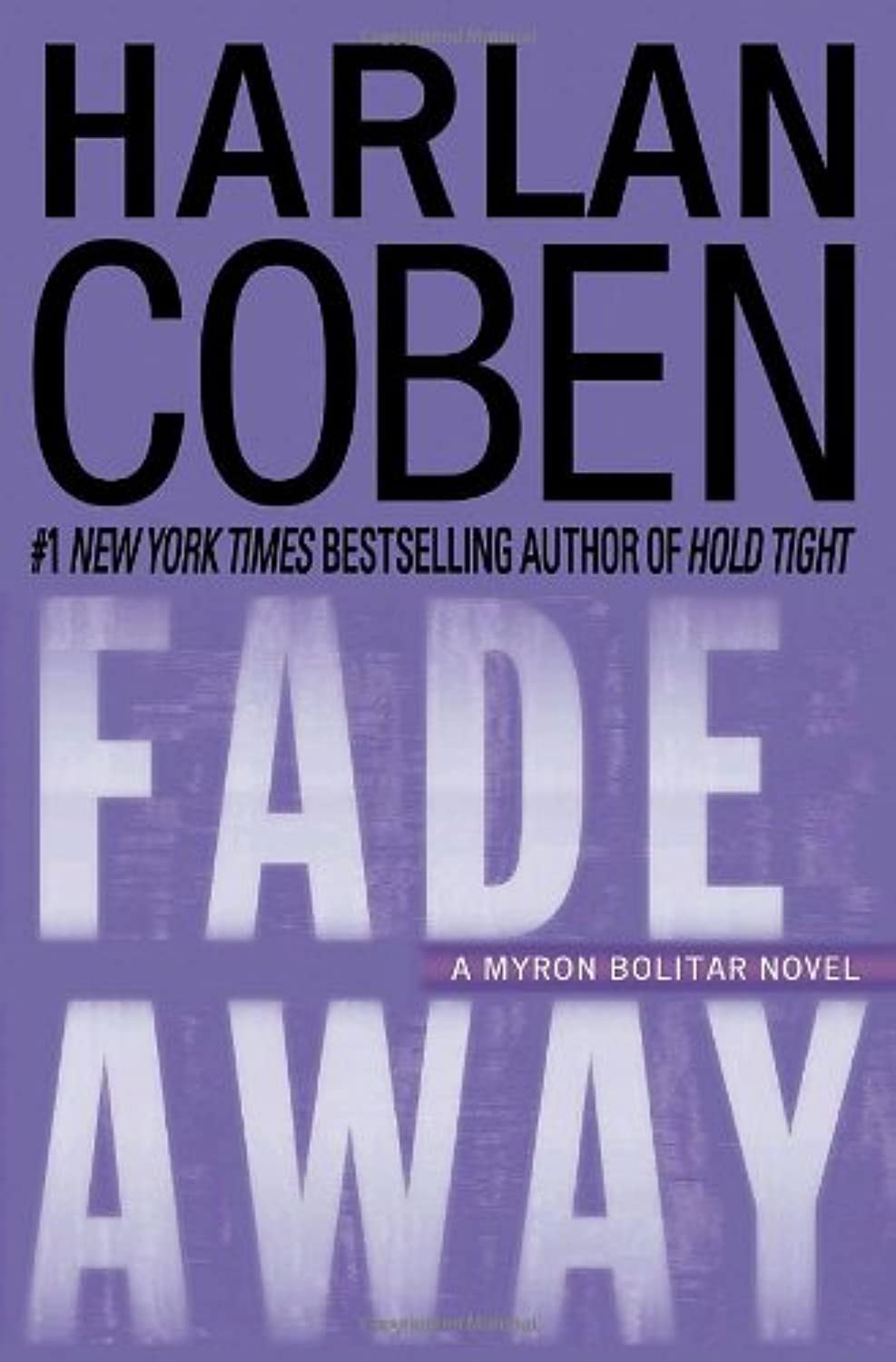 Fade Away (Myron Bolitar, Book 3)