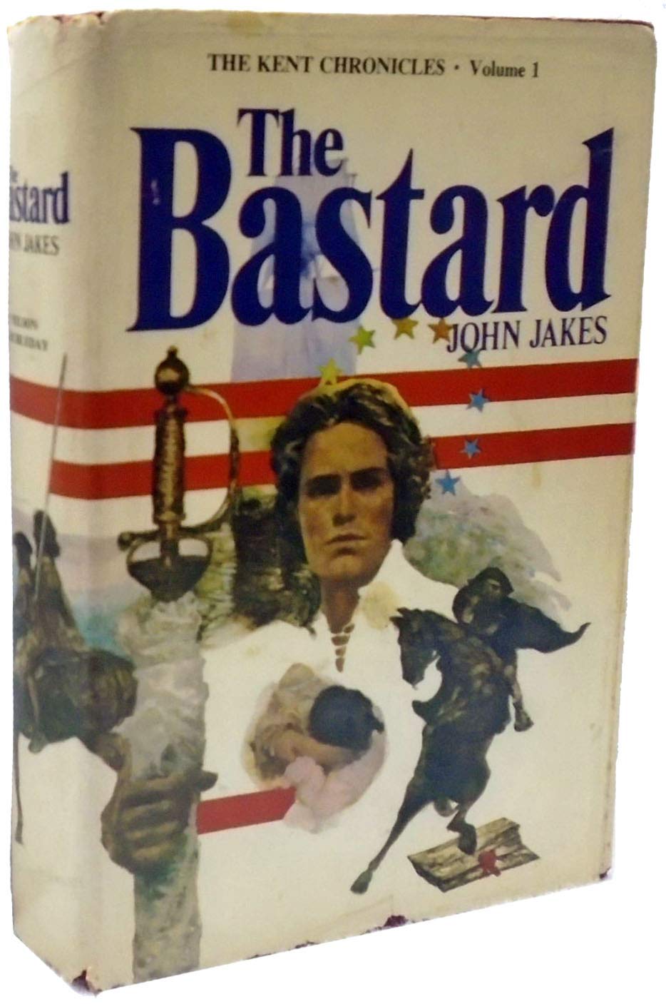 The Bastard: The Kent Chronicles, VOL 1. used book depot