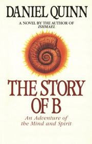 The Story of B (Ishmael Series) used book depot