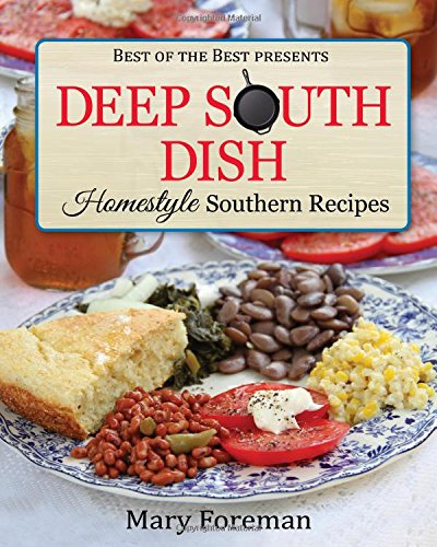 Deep South Dish: Homestyle Southern Recipes used book depot