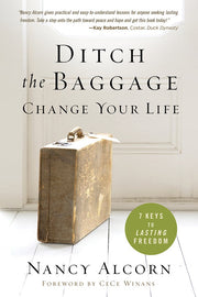 Ditch the Baggage, Change Your Life: 7 Keys to Lasting Freedom used book depot