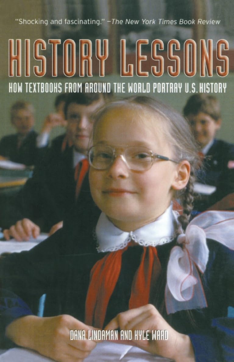 History Lessons: How Textbooks from Around the World Portray U.S. History used book depot