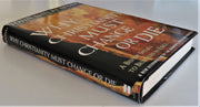 Why Christianity Must Change or Die: A Bishop Speaks To Believers In Exile A New Reformation of the Church's Faith & Practice used book depot