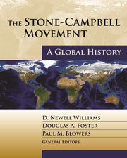 The Stone-Campbell Movement: A Global History used book depot