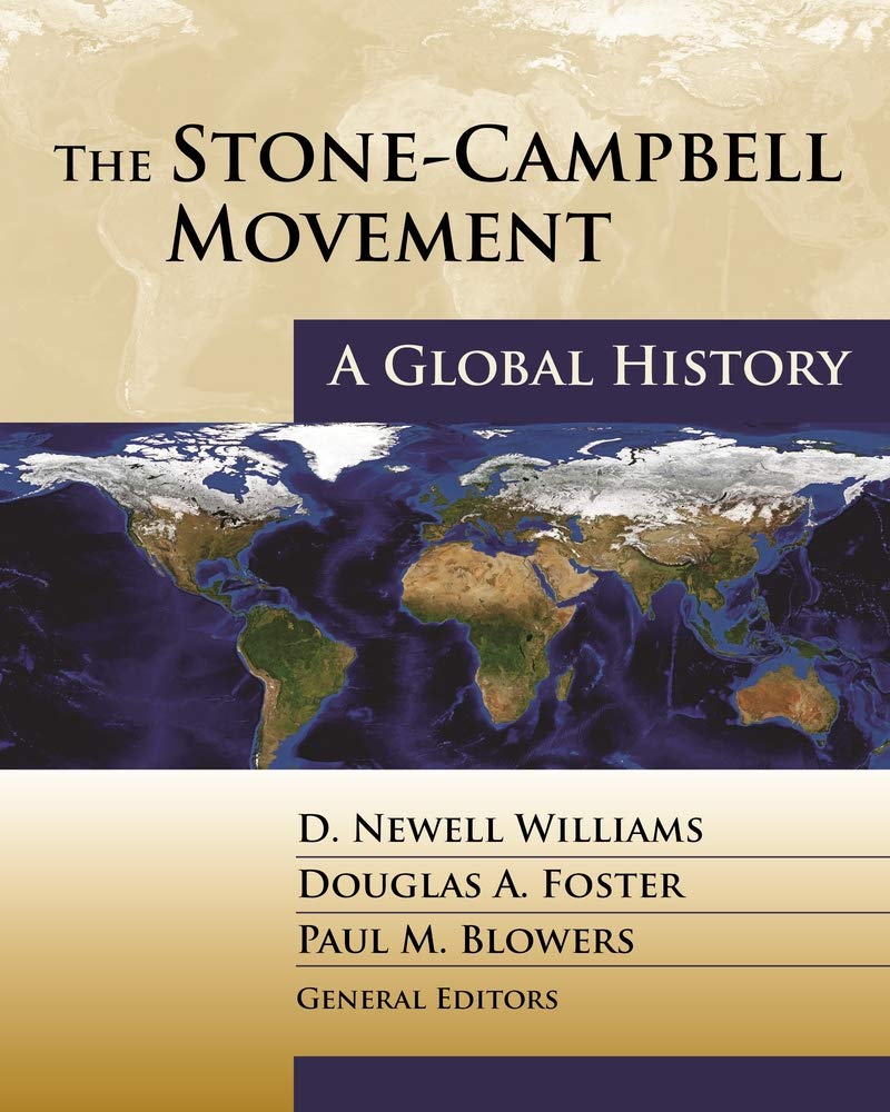 The Stone-Campbell Movement: A Global History used book depot
