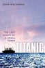 Titanic: The Last Night of a Small Town Welshman, John