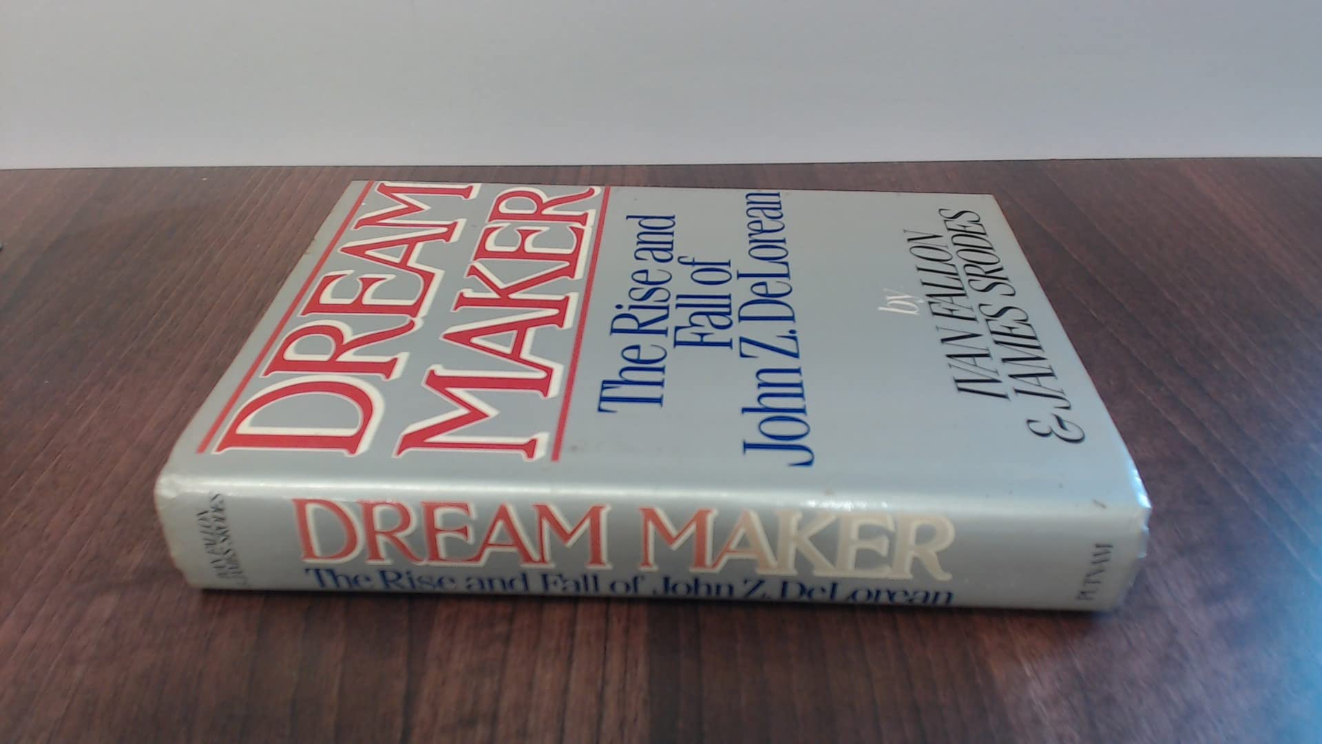 Dream Maker: The Rise and Fall of John Z. DeLorean used book depot