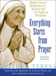 Everything Starts from Prayer: Mother Teresa's Meditations on Spiritual Life for People of All Faiths used book depot