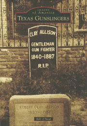 Texas Gunslingers (Images of America) used book depot