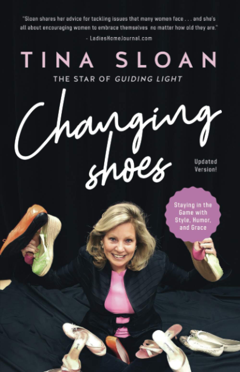 Changing Shoes: Staying in the Game with Style, Humor, and Grace used book depot