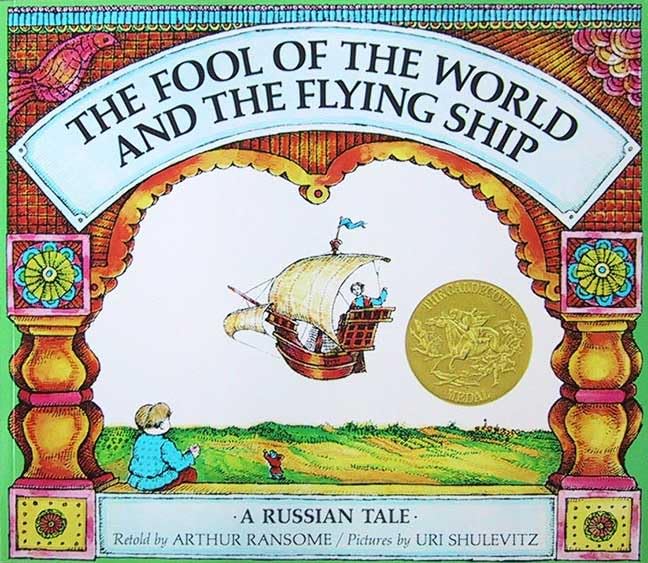 The Fool of the World and the Flying Ship: A Russian Tale used book depot