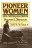 Pioneer Women: Voices from the Kansas Frontier [Paperback] Joanna Stratton and Arthur M Schlesinger