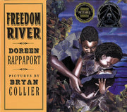 Freedom River (Coretta Scott King Illustrator Honor Books) used book depot