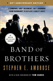 Band of Brothers: E Company, 506th Regiment, 101st Airborne from Normandy to Hitler's Eagle's Nest used book depot