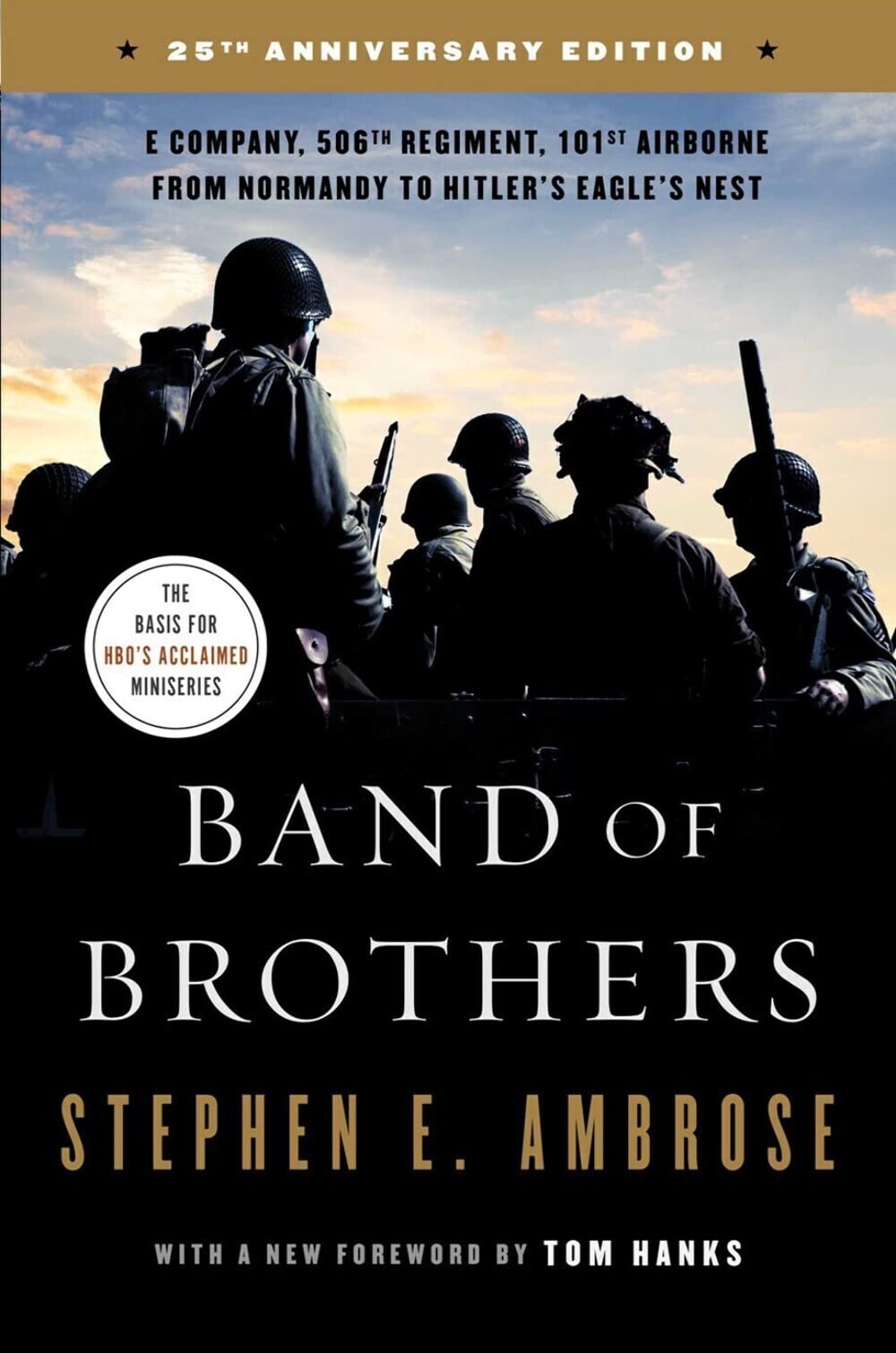 Band of Brothers: E Company, 506th Regiment, 101st Airborne from Normandy to Hitler's Eagle's Nest used book depot