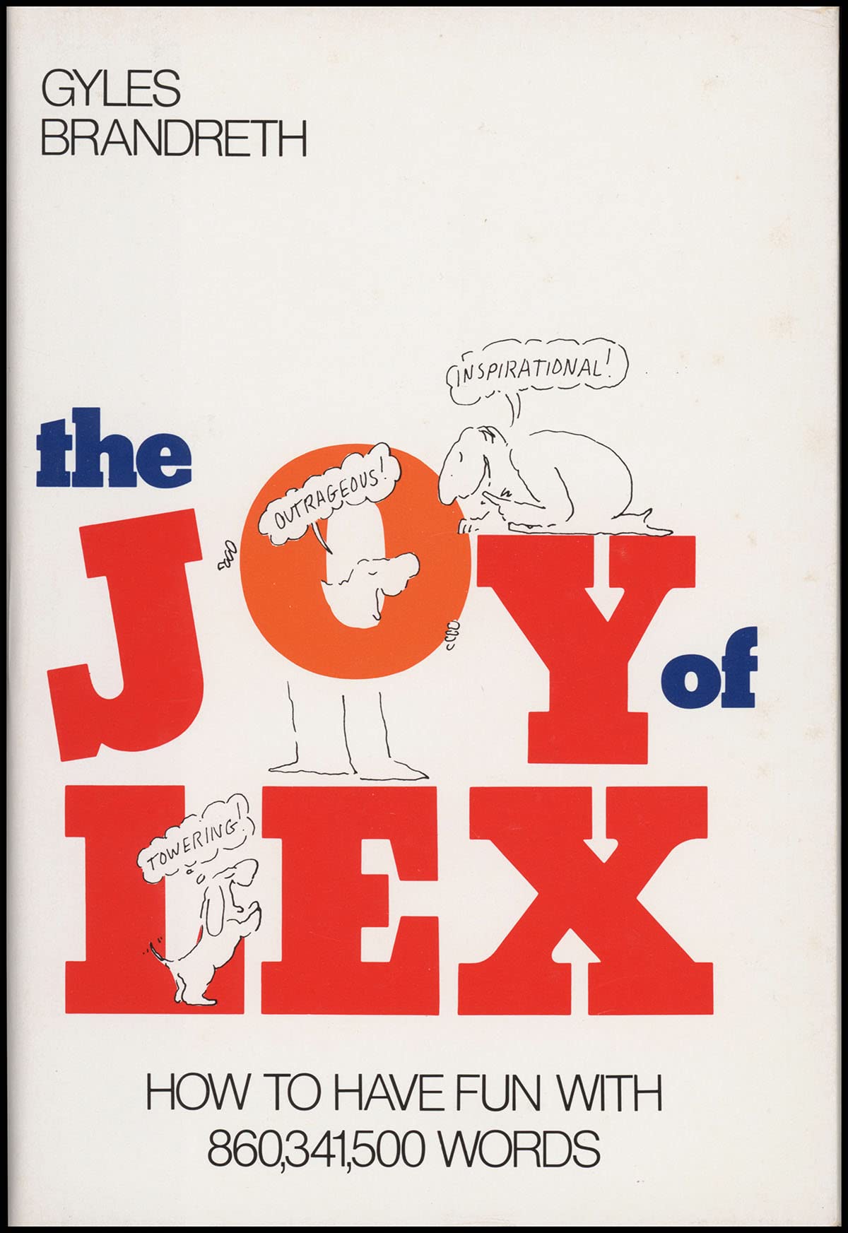 The Joy of Lex: How to Have Fun With 860,341,500, Words used book depot