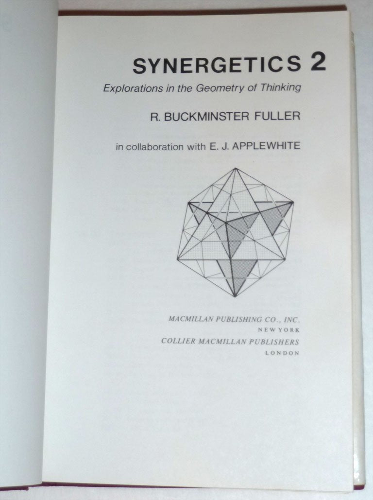 Synergetics 2. Further Explorations in the Geometry of Thinking used book depot