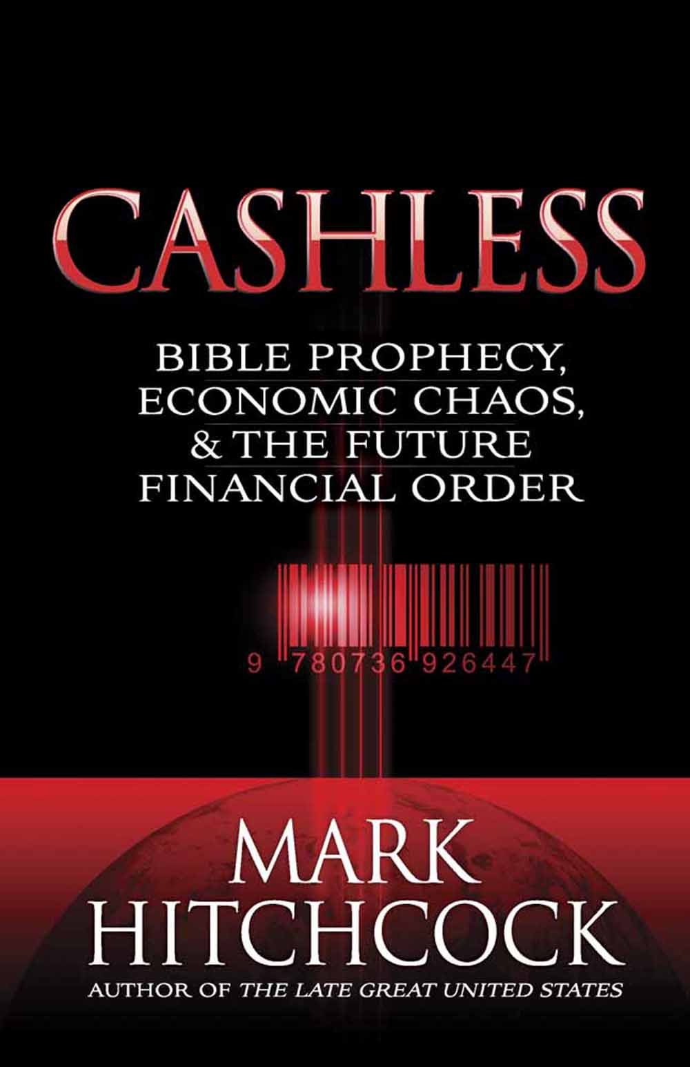 Cashless: Bible Prophecy, Economic Chaos, and the Future Financial Order used book depot