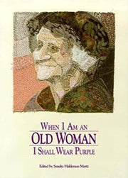 When I Am an Old Woman I Shall Wear Purple used book depot