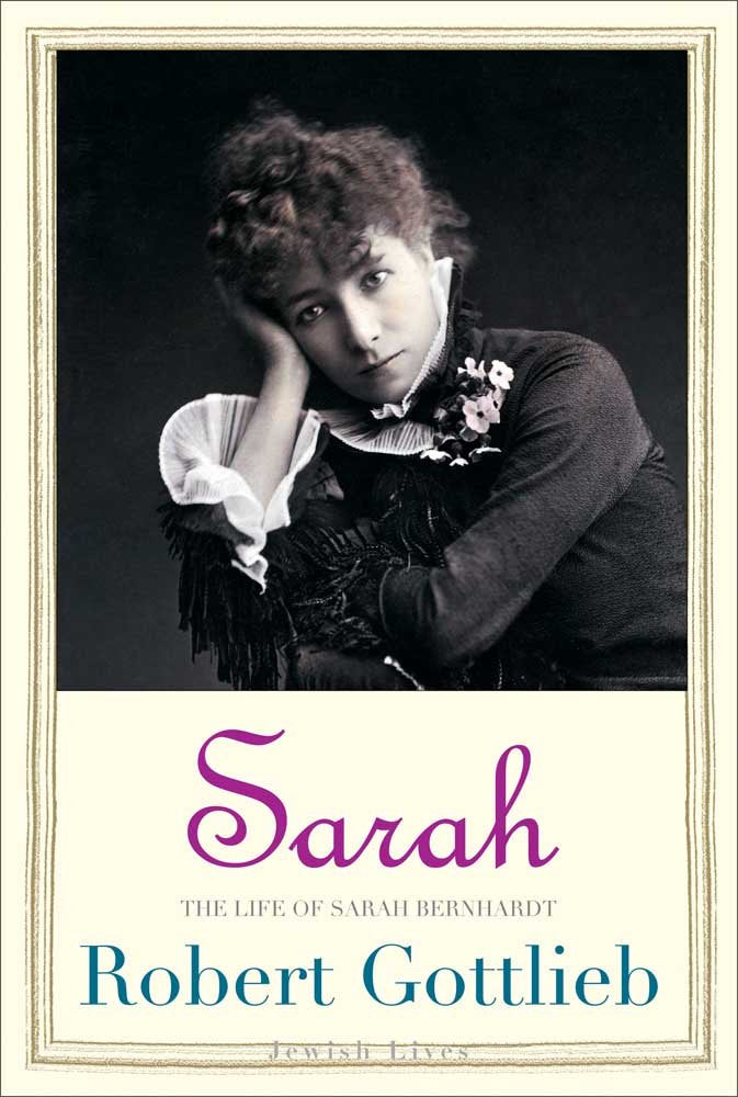 Sarah: The Life of Sarah Bernhardt (Jewish Lives) used book depot