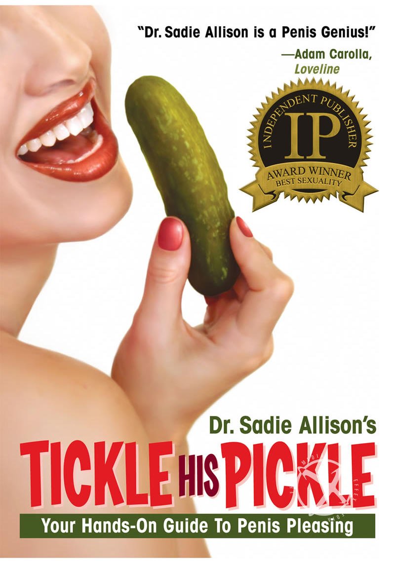 Tickle His Pickle: Your Hands-On Guide to Penis Pleasing used book depot