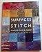 Surfaces for Stitch: Plastics, Films  Fabric [Paperback] Hedley, Gwen