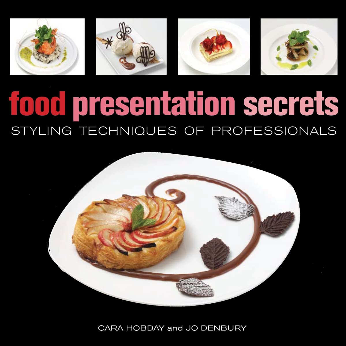 Food Presentation Secrets: Styling Techniques of Professionals used book depot