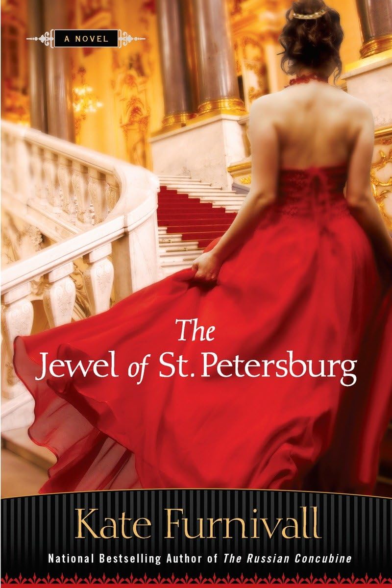 The Jewel of St. Petersburg (A Russian Concubine Novel) used book depot