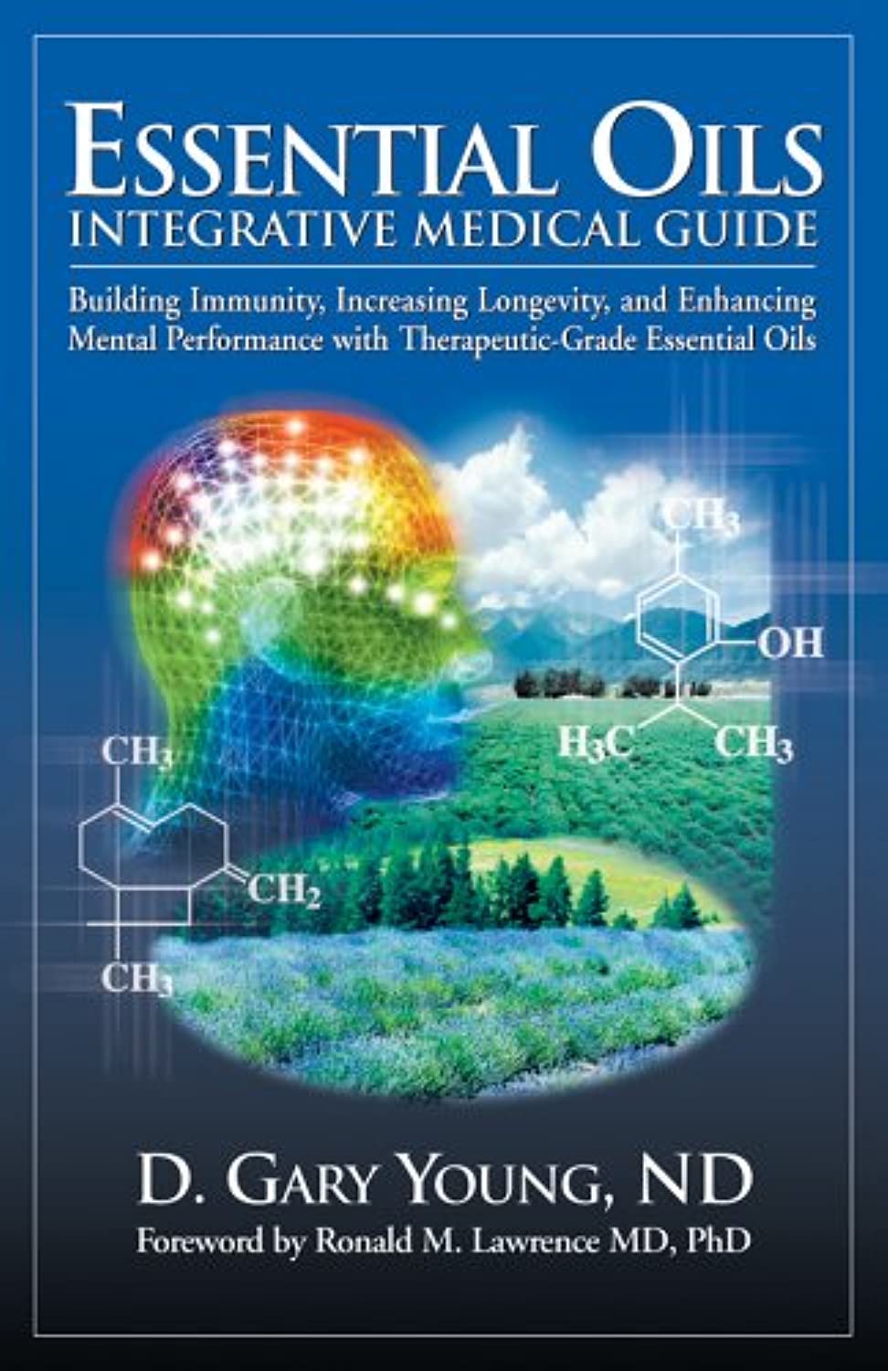 Essential Oils Integrative Medical Guide: Building Immunity, Increasing Longevity, and Enhancing Mental Performance With Therapeutic-Grade Essential Oils used book depot