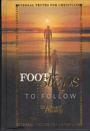Footsteps to Follow: Eternal Truths for Christian Living (Eternal Truths for Christians)
