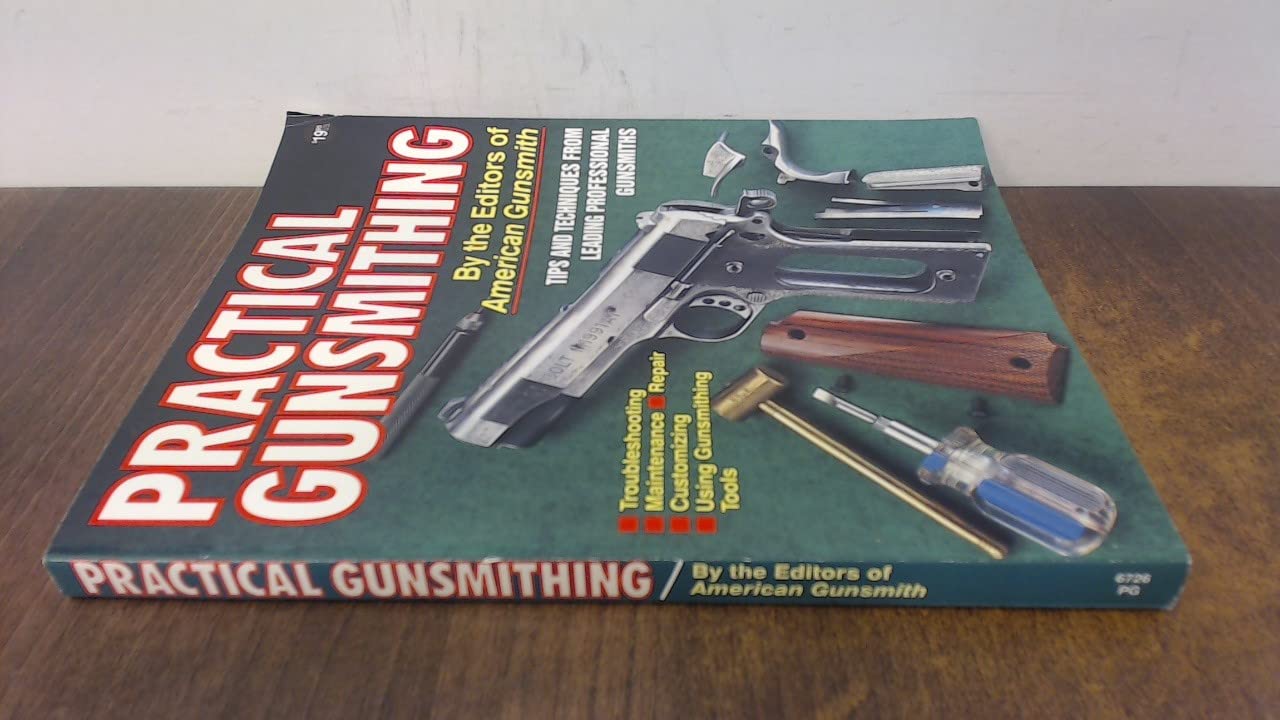 Practical Gunsmithing used book depot