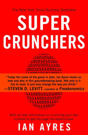 Super Crunchers: Why Thinking-By-Numbers is the New Way To Be Smart used book depot