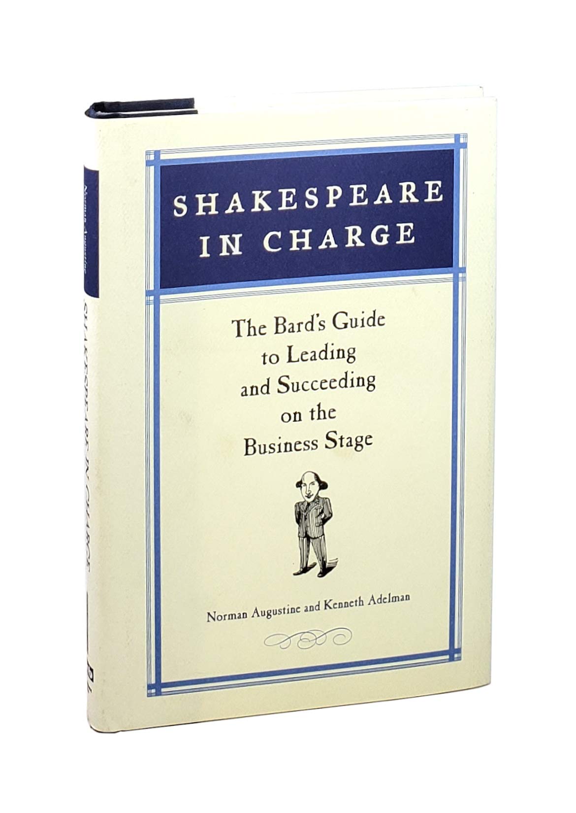 Shakespeare in Charge: The Bard's Guide to Leading and Succeeding on the Business Stage used book depot