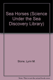 Sea Horses (Science Under the Sea)