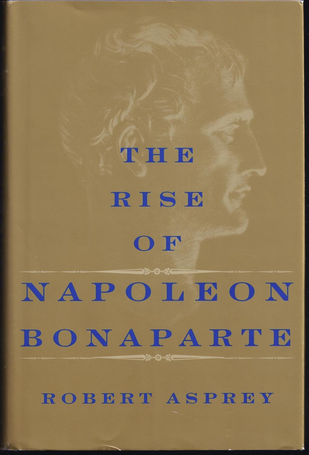 The Rise Of Napoleon Bonaparte used book depot