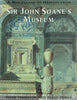 A miscellany of objects from Sir John Soanes Museum : consisting of paintings, architectural drawings and other curiosities from the collection of Sir John Soane Thornton, Peter