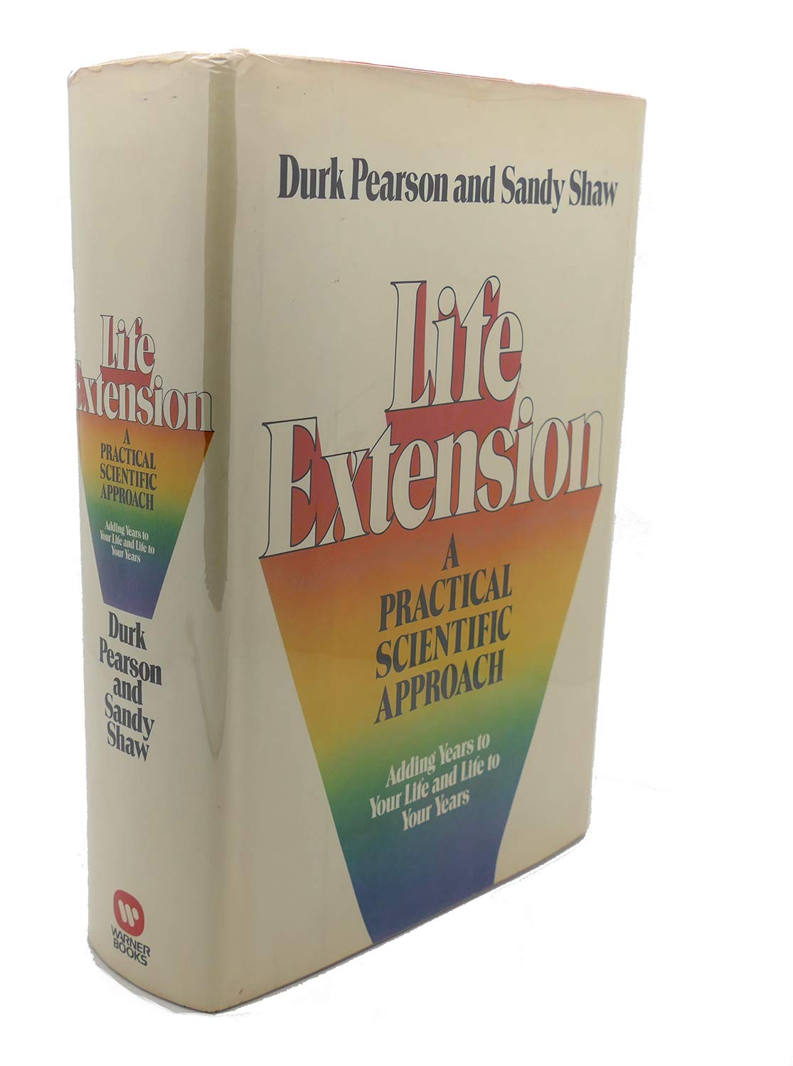 Life Extension: A Practical Scientific Approach Adding Years to Your Life and Life to Your Years used book depot