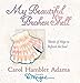My Beautiful Broken Shell: Words of Hope to Refresh the Soul [Hardcover] Adams, Carol Hamblet and Morgan, D