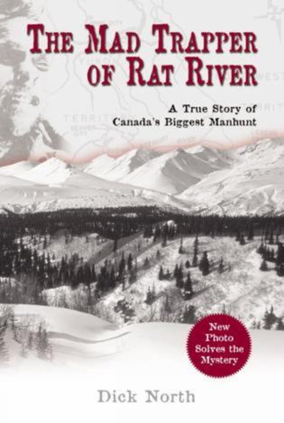 Mad Trapper of Rat River: A True Story Of Canada's Biggest Manhunt used book depot
